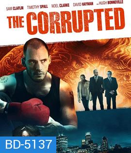 The Corrupted (2019)