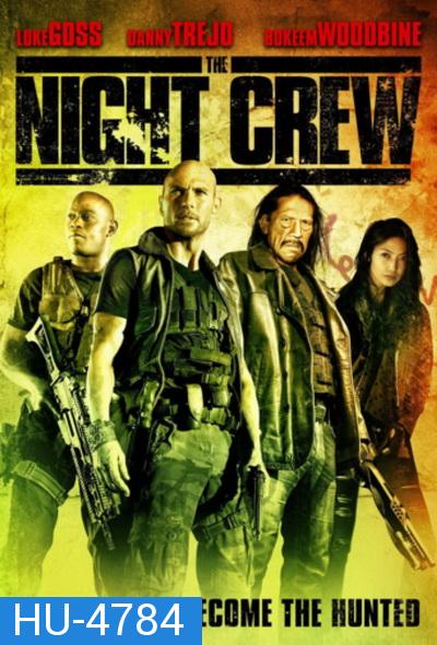 The Night Crew (2015)