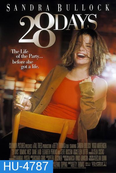 28 Days (2000) 28 วัน ให้ฉันเป็นฉันเอง