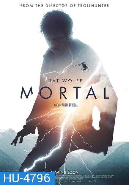 Mortal (2020)  ปริศนาพลังเหนือมนุษย์