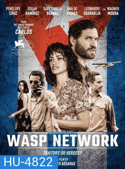 Wasp Network (2019) เครือข่ายอสรพิษ