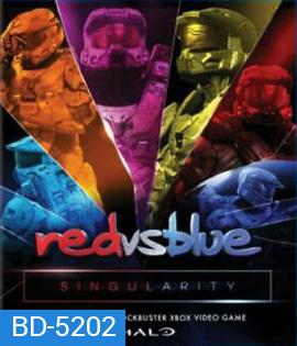 Red vs. Blue: Singularity