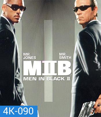 4K - Men in Black II (2002) - แผ่นหนัง 4K UHD