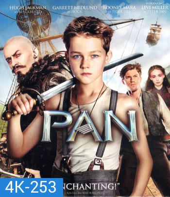 4K - Pan (2015) ปีเตอร์ แพน - แผ่นหนัง 4K UHD