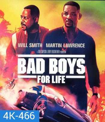 4K - Bad Boys for Life (2020) คู่หูขวางนรก ตลอดกาล - แผ่นหนัง 4K UHD