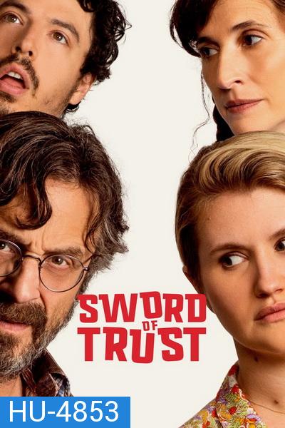 Sword of Trust (2019)