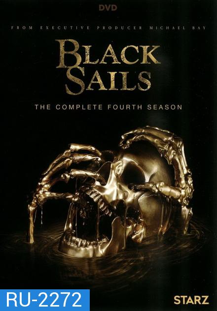 Black Sails Season 4 ( 10 ตอนจบ )