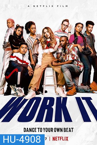 Work It (2020) เวิร์ค อิท เต้นเพื่อฝัน