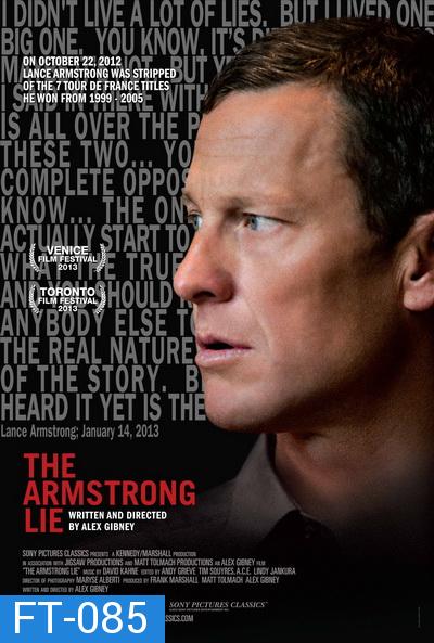 The Amstrong Lie แลนซ์ อาร์มสตรอง แชมป์ลวงโลก