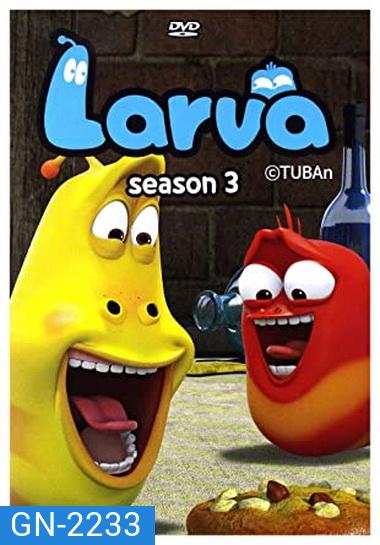 Larva Island ลาร์วา ผจญภัยบนเกาะหรรษา Season 3