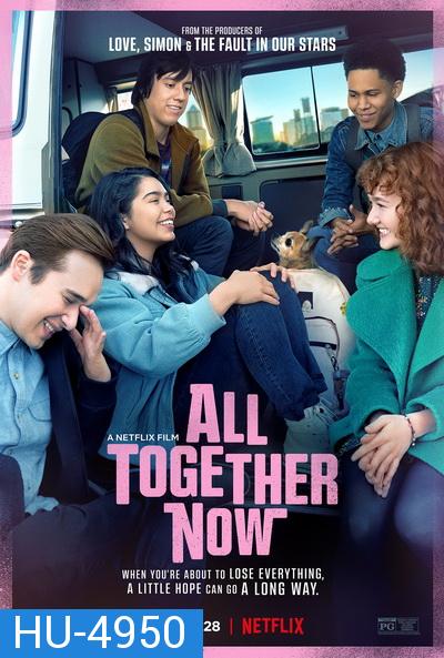 All Together Now (2020) ความหวังหลังรถโรงเรียน