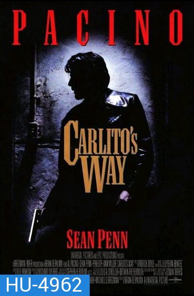 Carlito's Way (1993) อหังการคาร์ลิโต้