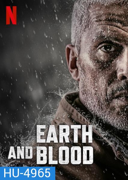 Earth and Blood (2020) เลือดและปฐพี