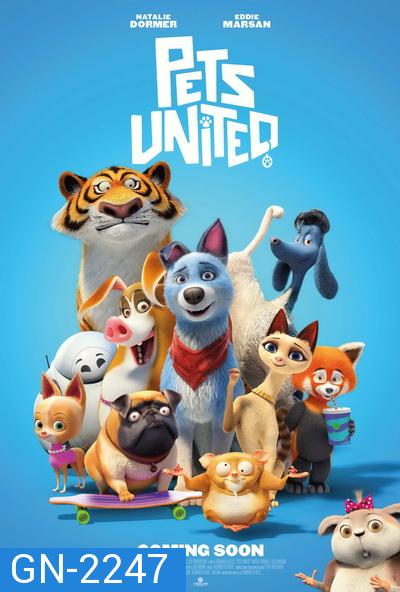 Pets United (2020) เพ็ทส์ ยูไนเต็ด: ขนปุยรวมพลัง