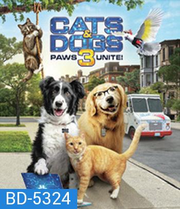 Cats & Dogs 3: Paws Unite (2020) สงครามพยัคฆ์ร้ายขนปุย 3