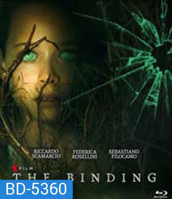 The Binding (2020) พันธนาการมืด