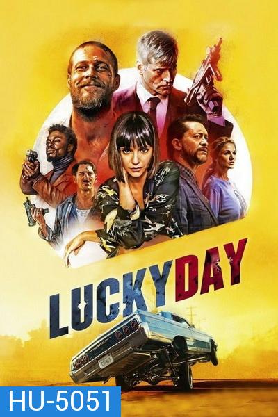 Lucky Day (2019) วันโชคดี นักฆ่าบ้าล่าล้างเลือด