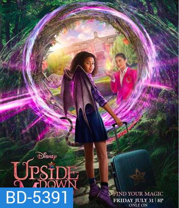 Upside-Down Magic (2020) ด้วยพลังแห่งเวทมนตร์ประหลาด