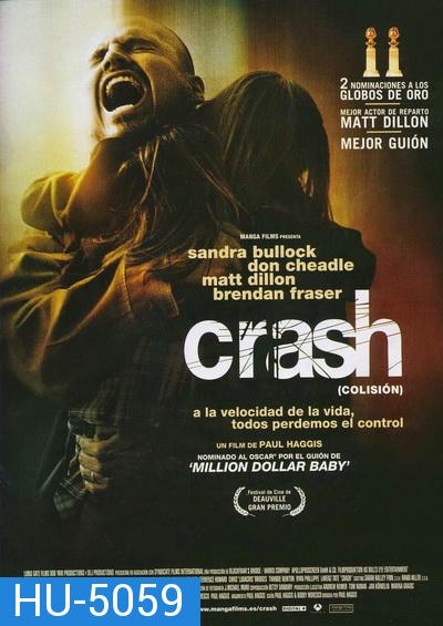 Crash (2004) คน...ผวา