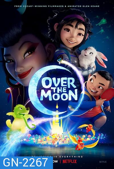 OVER THE MOON (2020) เนรมิตฝันสู่จันทรา