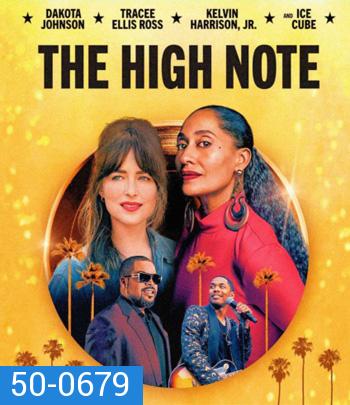 The High Note (2020) ไต่โน้ตหัวใจตามฝัน