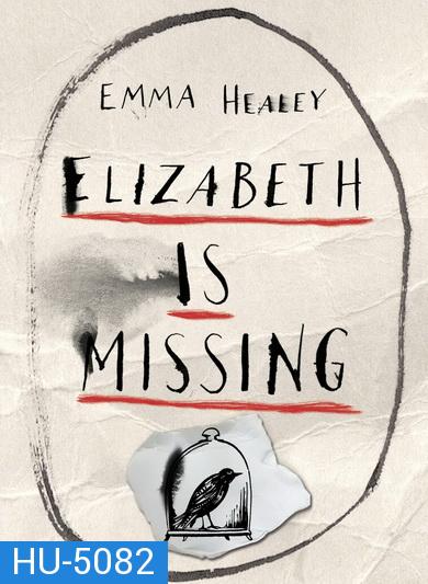 Elizabeth Is Missing (2019)