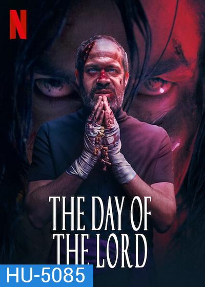 The Day of the Lord (2020)  วันปราบผี