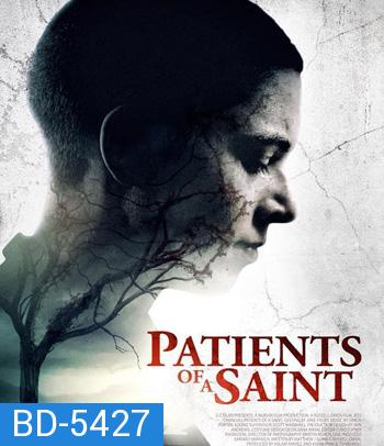 Patients of a Saint (2019)