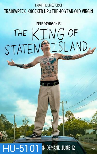 The King of Staten Island (2020)  ราชาแห่งเกาะสแตเทน