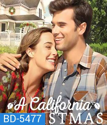 A California Christmas (2020) คริสต์มาสแคลิฟอร์เนีย