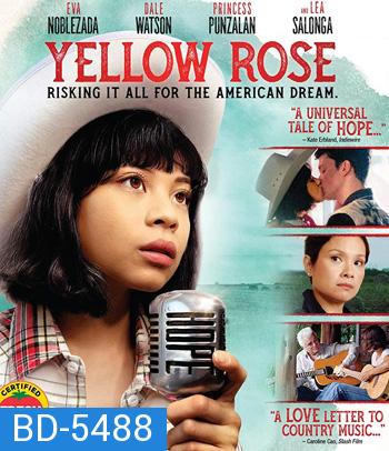 Yellow Rose (2019)