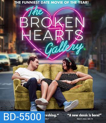 The Broken Hearts Gallery (2020) ฝากรักไว้...ในแกลเลอรี่