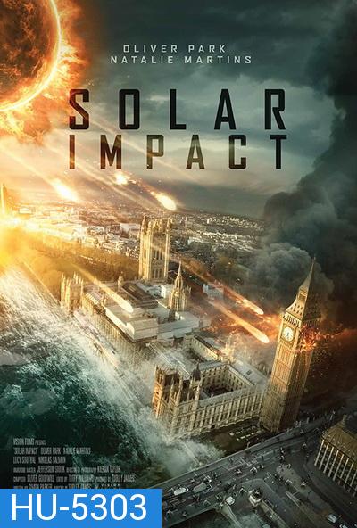 Solar Impact (2019) ซอมบี้สุริยะ