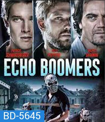 Echo Boomers (2020) ทีมปล้นคนเจนวาย