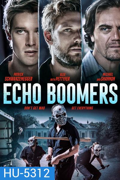 Echo Boomers (2020) ทีมปล้นคนเจนวาย