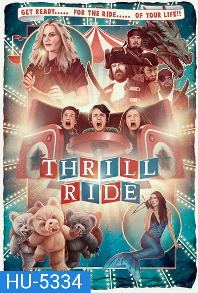 THRILL RIDE (2016)