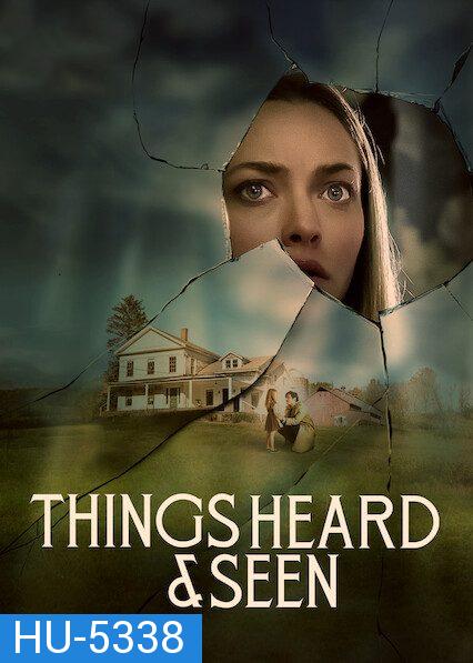 Things Heard & Seen (2021)  แว่วเสียงวิญญาณหลอน