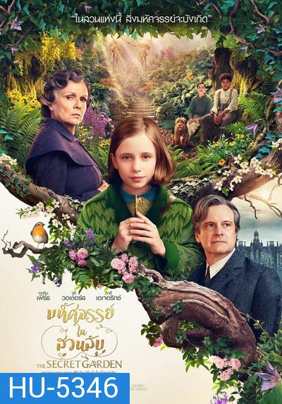 The Secret Garden (2020) สวนมหัศจรรย์ ความฝันจะเป็นจริง