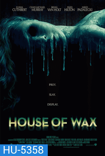 House of Wax (2005) บ้านหุ่นผี