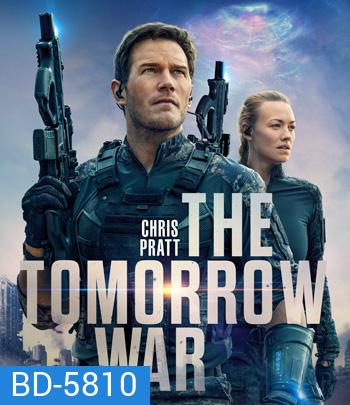 The Tomorrow War (2021) สงครามแห่งอนาคต