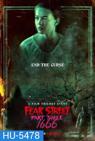 Fear Street Part 3 1666 (2021) ถนนอาถรรพ์ ภาค 3: 1666