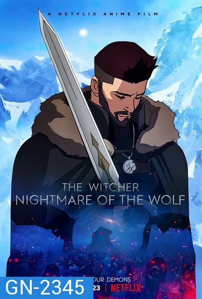 The Witcher Nightmare of the Wolf (2021) เดอะ วิทเชอร์ นักล่าจอมอสูร: ตำนานหมาป่า