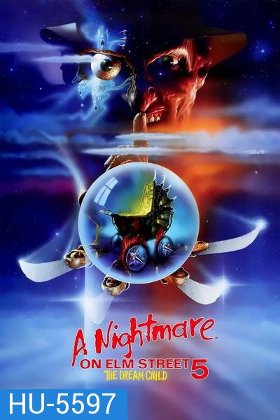 A Nightmare on Elm Street 5: The Dream Child (1989) นิ้วเขมือบ ภาค 5