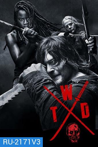 The Walking Dead Season 10 ( EP17-22 จบ )