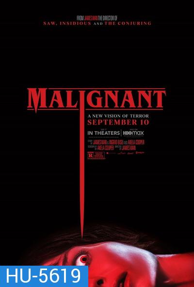 Malignant (2021) มาลิกแนนท์ ชั่วโคตรร้าย