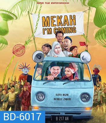 Mecca I'm Coming (2019) พิสูจน์รัก ณ เมกกะ