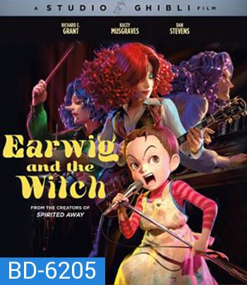 Earwig and the Witch (2020) มหัศจรรย์แม่มดอาย่า