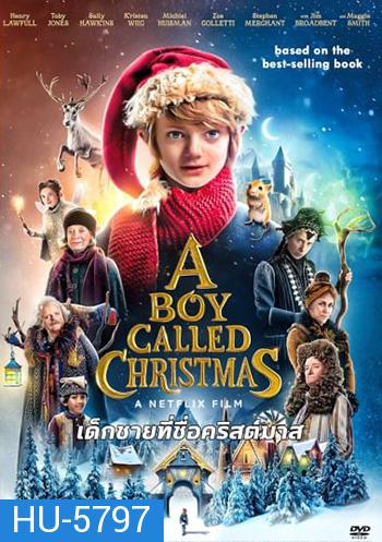 A Boy Called Christmas เด็กชาย ที่ชื่อคริสมาส