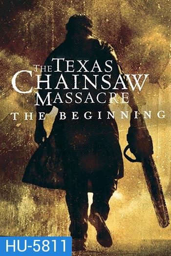 The Texas Chainsaw Massacre: The Beginning (2006) เปิดตำนาน สิงหาสับ