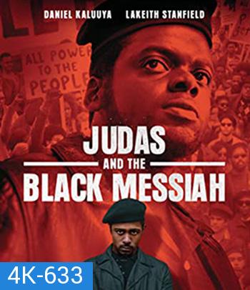 4K - Judas and the Black Messiah (2021) จูดาส แอนด์ เดอะ แบล็ก เมสไซอาห์ - แผ่นหนัง 4K UHD